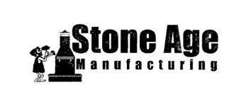 STONE AGE MANUFACTURING