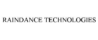 RAINDANCE TECHNOLOGIES