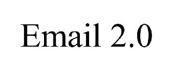 EMAIL 2.0