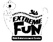 EXTREME FUN KIDS ENTERTAINMENT CENTER