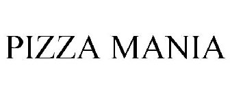 PIZZA MANIA