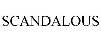 SCANDALOUS