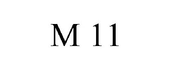 M 11