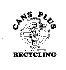 CANS PLUS RECYCLING ALUMINIUM COPPER PLASTIC BRASS GLASS STATE CERTIFIED C.R.V.
