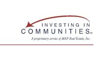 INVESTING IN COMMUNITIES A PROPRIETARY SERVICE OF MAP REAL ESTATE, INC.