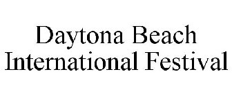 DAYTONA BEACH INTERNATIONAL FESTIVAL