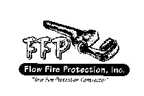 FFP FLOW FIRE PROTECTION, INC. 