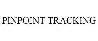 PINPOINT TRACKING