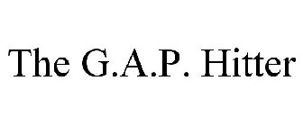 THE G.A.P. HITTER