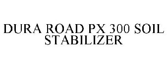 DURA ROAD PX 300 SOIL STABILIZER