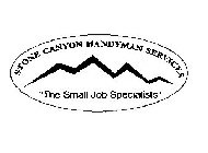 STONE CANYON HANDYMAN SERVICES 