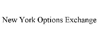 NEW YORK OPTIONS EXCHANGE