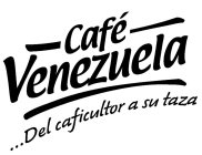 CAFÉ VENEZUELA ... DEL CAFICULTOR A SU TAZA