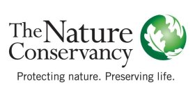 THE NATURE CONSERVANCY PROTECTING NATURE. PRESERVING LIFE.