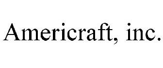 AMERICRAFT, INC.