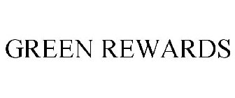 GREEN REWARDS