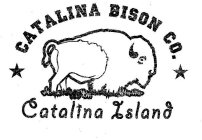 CATALINA BISON CO. CATALINA ISLAND