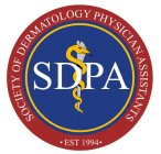 SDPA; SOCIETY OF DERMATOLOGY PHYSICIAN ASSISTANTS; EST 1994