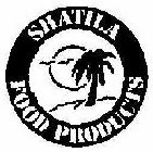 SHATILA FOOD PRODICTS