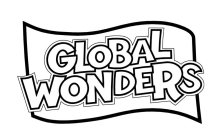 GLOBAL WONDERS