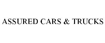 ASSURED CARS & TRUCKS