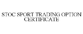 STOC SPORT TRADING OPTION CERTIFICATE