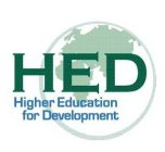 HED HIGHER EDUCATION FOR DEVELOPMENT
