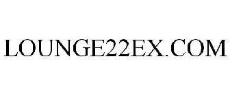 LOUNGE22EX.COM