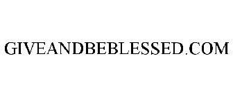 GIVEANDBEBLESSED.COM