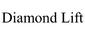 DIAMOND LIFT