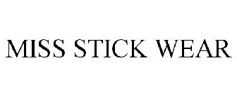 MISS STICK WEAR