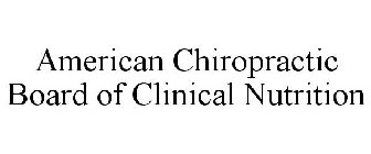 AMERICAN CHIROPRACTIC BOARD OF CLINICAL NUTRITION