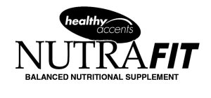 HEALTHY ACCENTS NUTRAFIT BALANCED NUTRITIONAL SUPPLEMENT