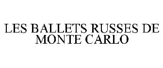 LES BALLETS RUSSES DE MONTE CARLO