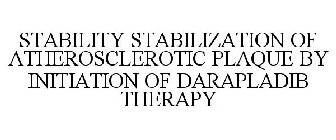 STABILITY STABILIZATION OF ATHEROSCLEROTIC PLAQUE BY INITIATION OF DARAPLADIB THERAPY