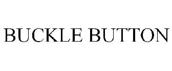 BUCKLE BUTTON