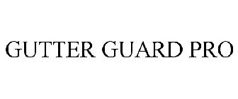 GUTTER GUARD PRO