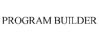 PROGRAM BUILDER