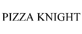 PIZZA KNIGHT