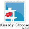 KISS MY CABOOSE BY ENVOI