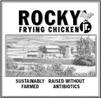 ROCKY JR. FRYING CHICKEN SUSTAINABLY FARMED RAISED WITHOUT ANTIBIOTICS