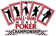 HALL OF FAME WORLD POKER CHAMPIONSHIP