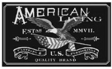 AMERICAN LIVING CLOTHING & FURNISHINGS U.S. QUALITY BRAND