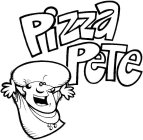 PIZZA PETE
