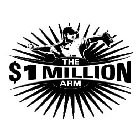 THE $1 MILLION ARM