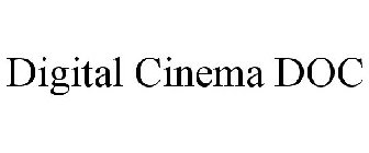 DIGITAL CINEMA DOC