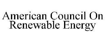 AMERICAN COUNCIL ON RENEWABLE ENERGY