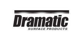 DRAMATIC SURFACE PRODUCTS