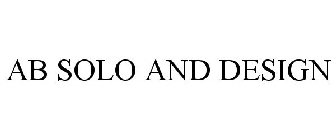 AB SOLO AND DESIGN