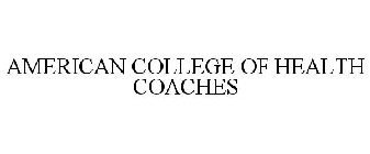 AMERICAN COLLEGE OF HEALTH COACHES